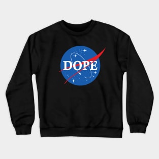 Nasa Dope Crewneck Sweatshirt